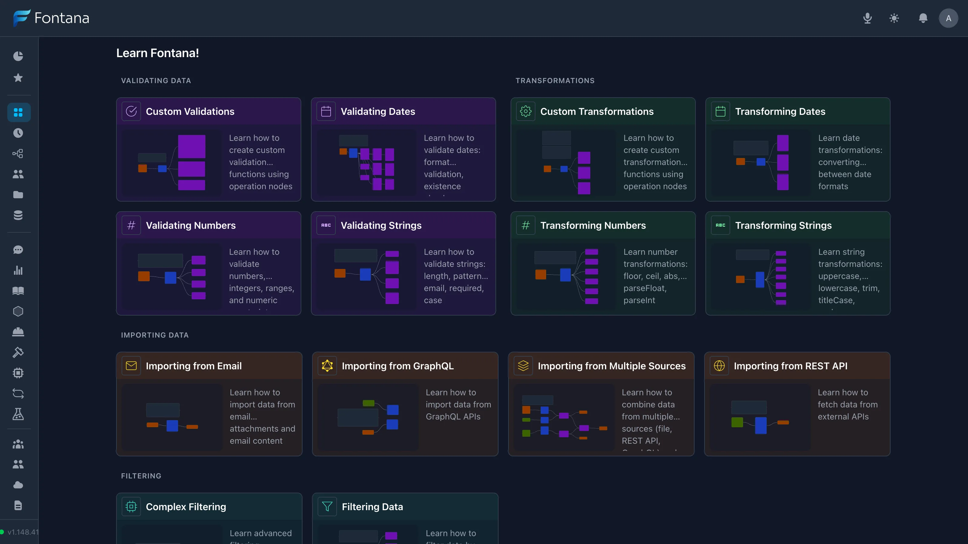 Fontana Learn dashboard with guided workflow examples for validation, transforms, and imports